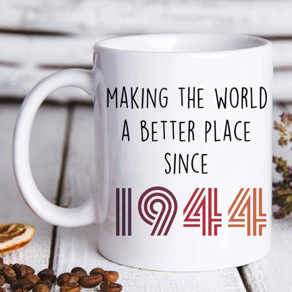 AliCarr Making The World a Better Place Since 1944 Coffee Mugs - Novelty Ceramic Coffee Mug Tea Cup White 77th Birthday Gifts for Men Gift Ideas - Image 5
